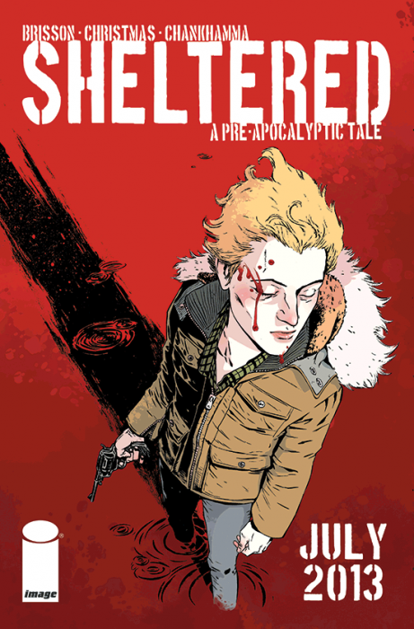 [Comic Execution] 7/11 - 'SHELTERED', 'BALLISTIC', 'GHOSTED'